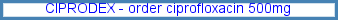 ciprofloxacin hydrochloride, ciprofloxacin uti